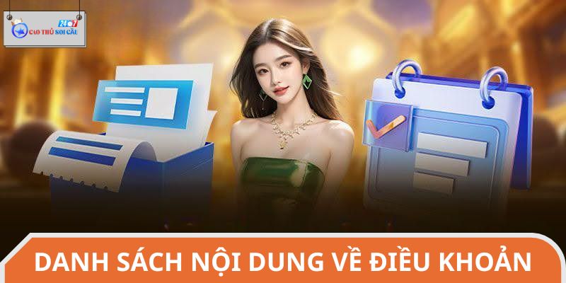 Danh sách nội dung về điều khoản dịch vụ Cao Thủ Soi Cầu 247