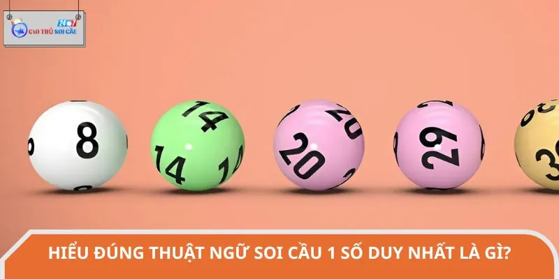 Soi cầu 1 số duy nhất dự đoán một con số có khả năng về trong kỳ tiếp theo