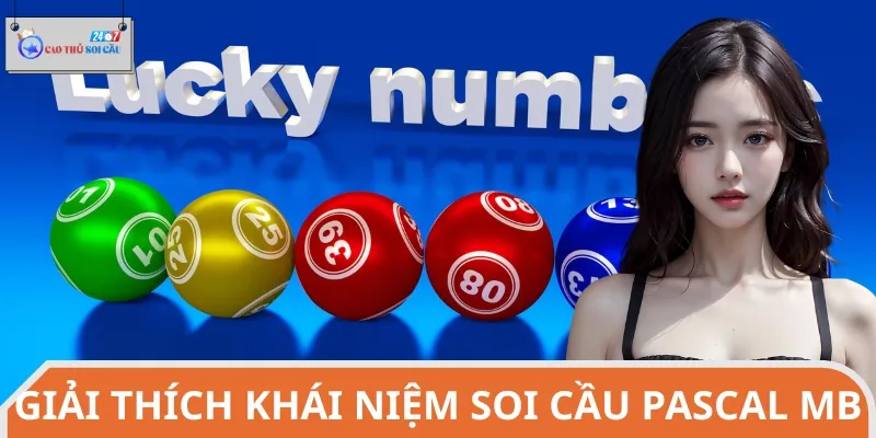 Soi cầu Pascal MB là thủ thuật được nhiều người lựa chọn