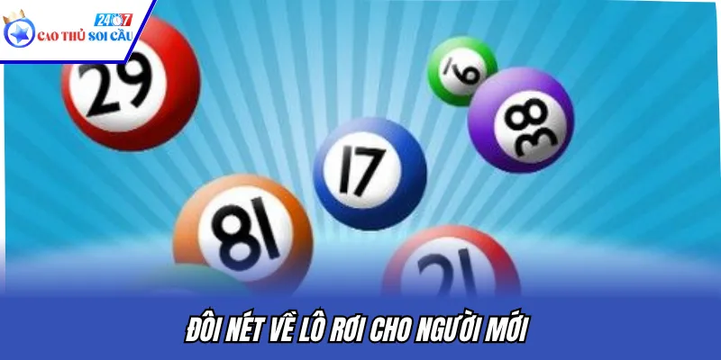 Đôi nét về lô rơi cho người mới