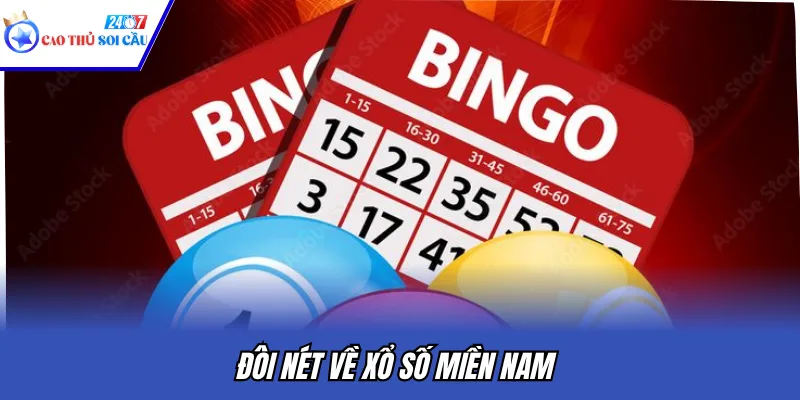 Đôi nét về xổ số miền Nam