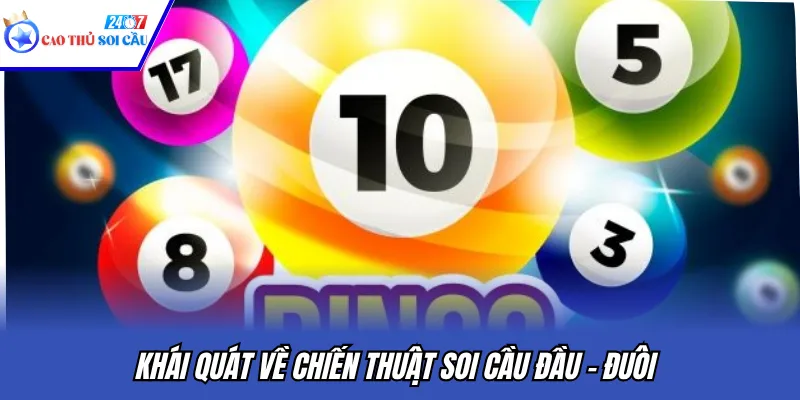 Khái quát về chiến thuật soi cầu đầu - đuôi