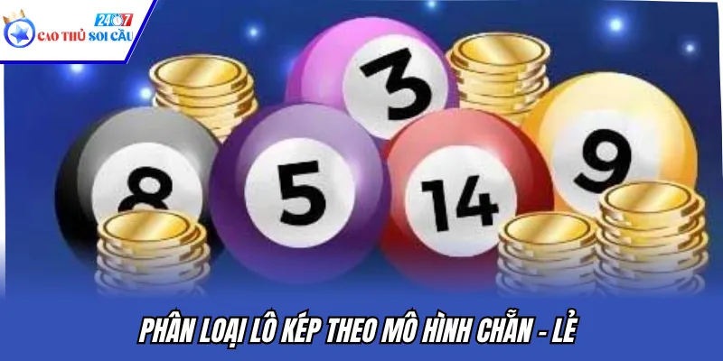 Phân loại lô kép theo mô hình chẵn - lẻ