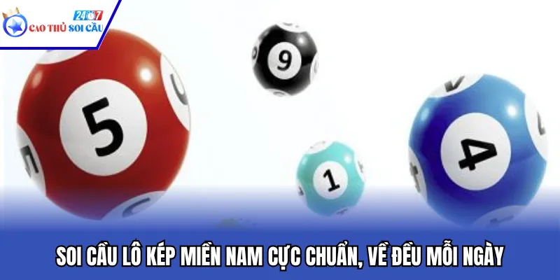 Soi Cầu Lô Kép Miền Nam Cực Chuẩn, Về Đều Mỗi Ngày