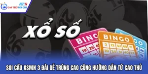 Soi Cầu XSMN 3 Đài Dễ Trúng Cao Cùng Hướng Dẫn Từ Cao Thủ