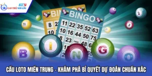 Cầu Loto Miền Trung – Khám Phá Bí Quyết Dự Đoán Chuẩn Xác