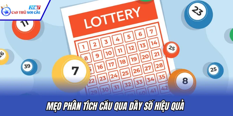 Mẹo phân tích cầu qua dãy số hiệu quả