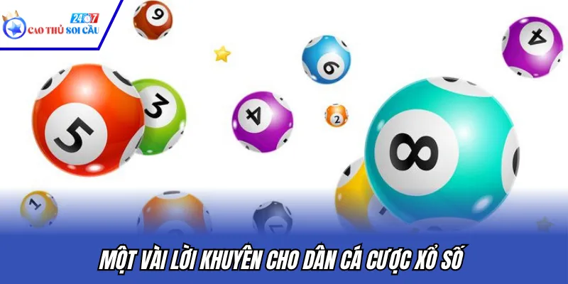 Một vài lời khuyên cho dân cá cược xổ số