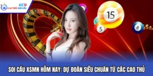Soi Cầu XSMN Hôm Nay: Dự Đoán Siêu Chuẩn Từ Các Cao Thủ