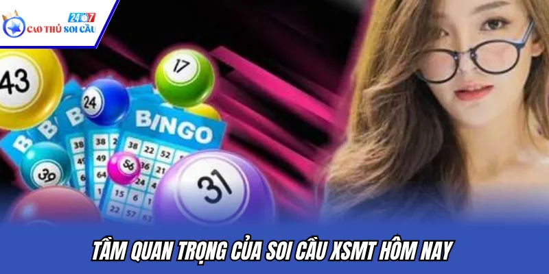Tầm quan trọng của soi cầu XSMT hôm nay