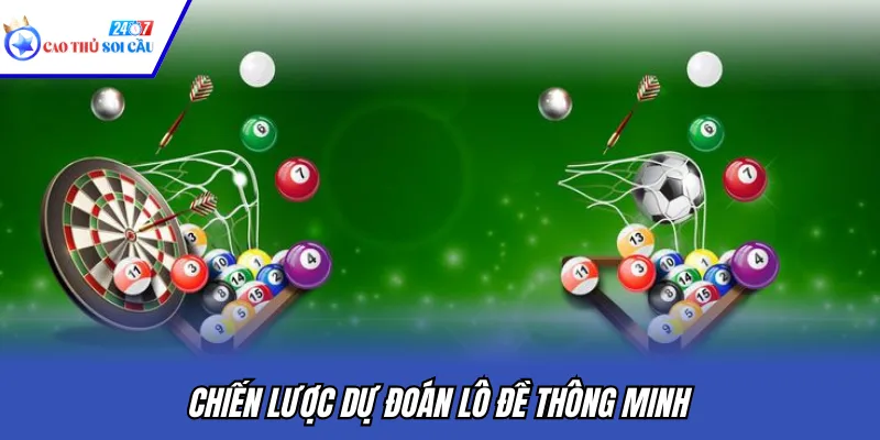 Chiến lược dự đoán lô đề thông minh