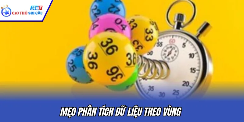 Mẹo phân tích dữ liệu theo vùng