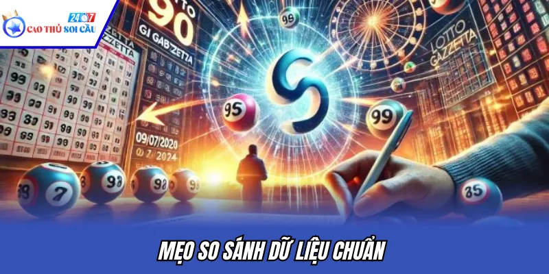 Mẹo so sánh dữ liệu chuẩn