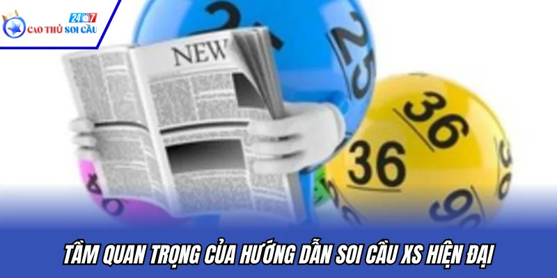 Tầm quan trọng của hướng dẫn soi cầu XS hiện đại