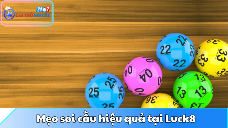 Mẹo soi cầu hiệu quả tại Luck8.