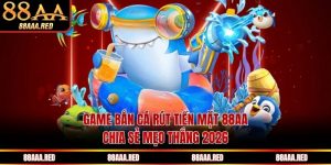 Game bắn cá rút tiền mặt